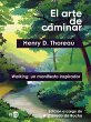 El arte de caminar : walking, un... - Bild 1