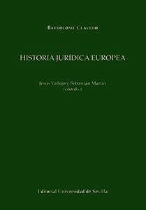 Historia jurídica europea - Clavero, Bartolomé
