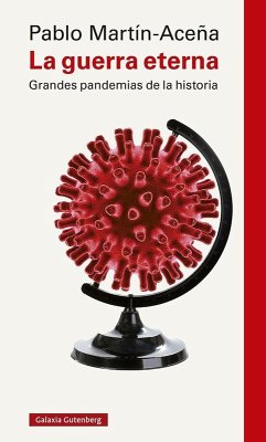 Cover La guerra eterna : grandes pandemias en la historia