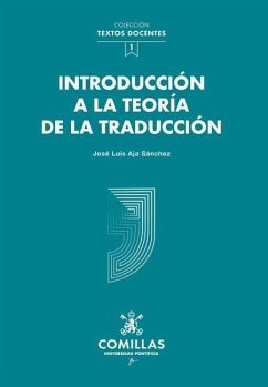 Introducción a la teoría de la traducción - Aja, José Luis; Aja Setién, José Luis