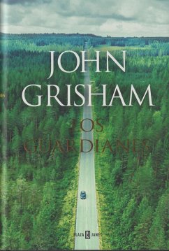 Los guardianes - Grisham, John