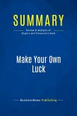 Summary: Make Your Own Luck Summary: Make Your Own Luck