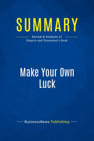 Summary: Make Your Own Luck Summary: Make Your Own Luck