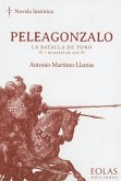 Peleagonzalo : la batalla de Toro, 1 de marzo de 1476