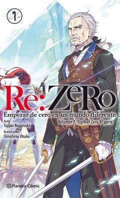 Re:Zero 7 : empezar de cero en un mundo diferente : Truth of Zero 4 - Nagatsuki, Tappei