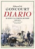 Diario, memorias de la vida literaria, 1870-1871 : el Sitio y la Comuna de París