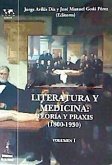 Literatura y medicina. Teoría y Praxis (1800-1930)
