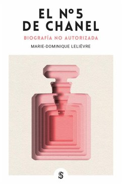 Cover El Nº 5 de Chanel : biografía no autorizada