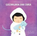 GOIZARGIREN ZIRA ZURIA GOIZARGIREN ZIRA ZURIA