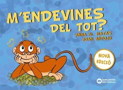 M'endevines del tot? - Antoja, Joan; Matas, Anna M.