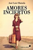 Amores inciertos Amores inciertos