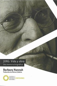 Jung, vida y obra : una memoria biográfica - Hannay, Barbara; Hannah, Barbara