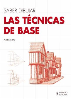 Las técnicas de base - Gray, Peter