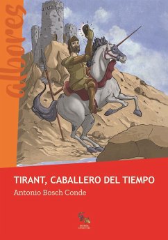 Tirant, caballero del tiempo - Bosch Conde, Antonio