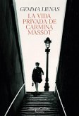 La Vida Privada de Carmina Massot (the Private Life of Carmina Massot - Spanish