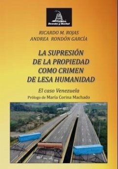 Cover SUPRESION DE LA PROPIEDAD COMO CRIMEN DE LESA HUMANIDAD.