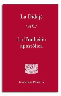 La didaje : la tradición apostólica - Urdeix I Dordal, Josep