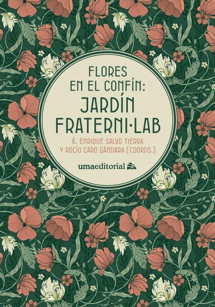 Flores en el confÃn : JardÃn Fraterni-Lab Flores en el confÃn : JardÃn Fraterni-Lab
