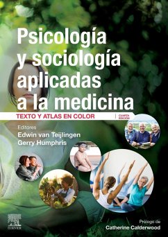 Psicología y sociología aplicadas a la medicina : texto y atlas en color - Teijlingen, Edwin R. van
