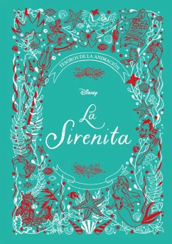 La Sirenita : tesoros de la animación - Walt Disney Productions; Disney, Walt; Murray, Lily