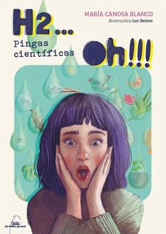 H2-- oh!!! : pingas científicas - Canosa, María