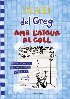 Diari del Greg 15. Amb l'aigua al coll - Nel·Lo, David; Kinney, Jeff