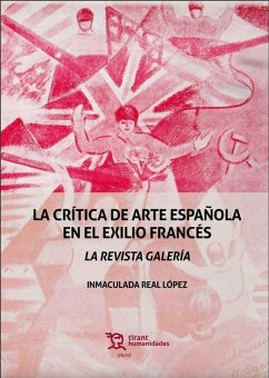 Cover LA CRITICA DE ARTE ESPAÑOLA EN EL EXILIO FRANCES