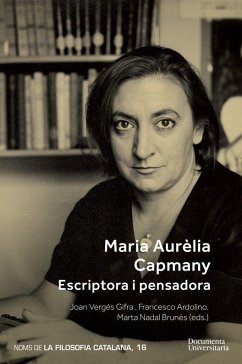 Maria Aurèlia Capmany : escriptora i pensadora - Vergés Gifra, Joan; Ardolino, Francesco