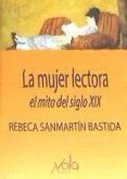 La mujer lectora : el mito del siglo XIX