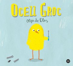 Ocell Groc - Dios Ruiz, Olga De; De Dios, Olga