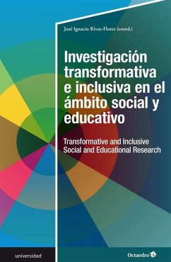 Cover Investigación transformativa e inclusiva en el ámbito social y educativo = Transformative and inclusive social and educational research