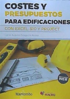 Costes y presupuestos para edificaciones con Excel 2010, S10, Project 2010 - Eyzaguirre Acosta, Carlos