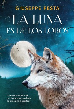 La luna es de los lobos - Festa, Giuseppe