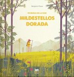 En Busca de la Flor Mildestellos Dorada