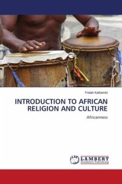 INTRODUCTION TO AFRICAN RELIGION AND CULTURE - Kathambi, Fridah