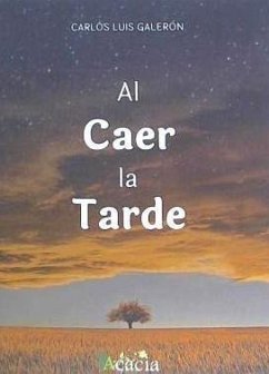 Al caer la tarde - Galerón Gutiérrez, Carlos Luis