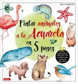 Pintar animales a la acuarela en 5 pasos Pintar animales a la acuarela en 5 pasos