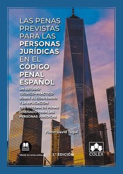Las penas previstas para las personas jurídicas en el Código Penal español Cover Las penas previstas para las personas jurídicas en el Código Penal español