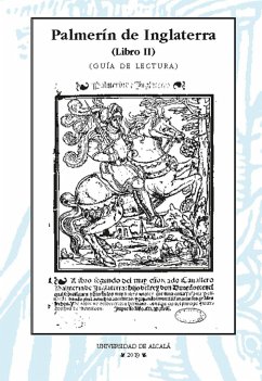 Palmerín de Inglaterra : guía de lectura - Vargas Díaz-Toledo, Aurelio