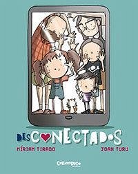 Desconectados - Tirado i Torras, Míriam; Turu Sànchez, Joan