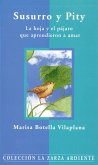 Susurro y Pity : la hoja y el pájaro que aprendieron a amar