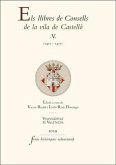 Els llibres de Consells de la vila de Castelló V : 1411-1417