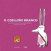 O coelliño branco O coelliño branco