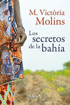 Los secretos de la bahía - Molins Gomila, María Victoria