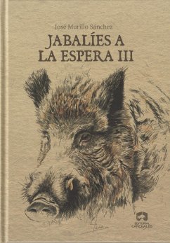 Jabalíes a la espera III - Murillo Sánchez, José