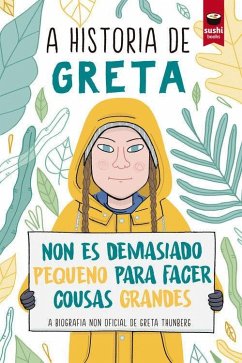 A historia de Greta : non es demasiado pequeno para facer cousas grandes - Camerini, Valentina