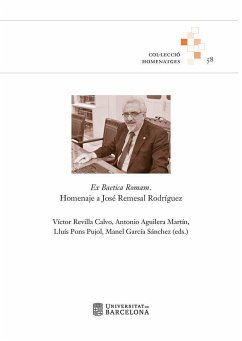 Ex baetica romam : homenaje a José Remesal Rodríguez