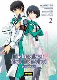 The Irregular at Magic High School 2 - Hayashi, Fumino; Sato, Tsutomu . . . [et al.; Ishida, Kana