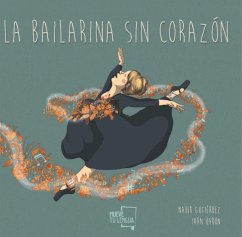 La bailarina sin corazón - Gutiérrez, Nahir