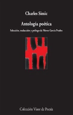 Antología poética - Simic, Charles